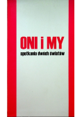 Oni i my spotkania dwóch światów