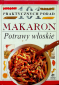 101 praktycznych porad Makaron Potrawy włoskie
