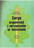 Zarys organizacji i zarządzania w leśnictwie