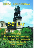 50 lat Wyższego Seminarium Duchowego