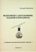 Właściwości i zastosowanie olejków eterycznych