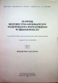 Słownik historyczno geograficzny województwa poznańskiego w średniowieczu część II zeszyt 3