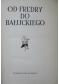 Od Fredry do Bałuckiego