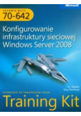 Egzamin MCTS 70 642 Konfigurowanie infrastruktury sieciowej Windows Server 2008