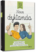 Nowe dyktanda - szkoła podstawowa, klasy 7-8