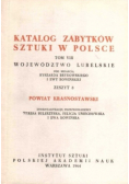 Katalog zabytków w Polsce Tom VIII Województwo Lubelskie Zeszyt 8 Powiat Krasnostawski