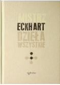 Mistrz Eckhart Dzieła wszystkie tom 2