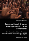 Framing Social Change Management in three Movements