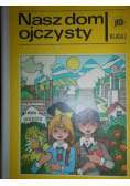 Nasz dom ojczysty Podręcznik do nauki języka polskiego Klasa 2