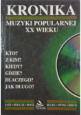 Kronika muzyki popularnej XX wieku