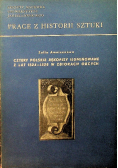 Cztery polskie rękopisy iluminowane z lat 1524 1528 w zbiorach obcych