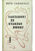 Fanfaroni ze starego dworu
