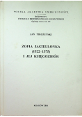 Zofia Jagiellonka 1522 1575 i jej księgozbiór