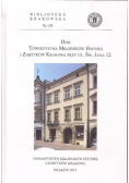 Dom towarzystwa miłośników historii i zabytków Krakowa przy ul Św Jana 12