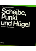 Scheibe Punkt und Hugel