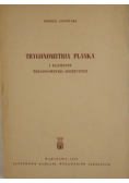 Trygonometria płaska i elementy trygonometrii sferycznej