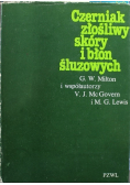 Czerniak złośliwy skóry i błon śluzowych
