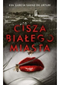 Cisza białego miasta