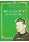 Roman Korynt legenda gdańskiej Lechii