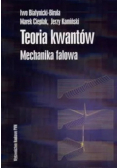Teoria kwantów Mechanika falowa