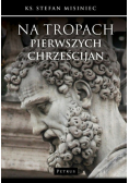 Na tropach pierwszych chrześcijan