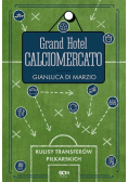 Grand Hotel Calciomercato