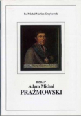 Biskup Adam Michał Prażmowski