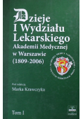Dzieje I Wydziału Lekarskiego tom 1