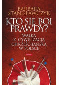 Kto się boi prawdy