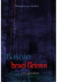 Baśnie braci Grimm Oryginalne