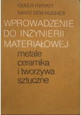 Wprowadzenie do inżynierii materiałowej