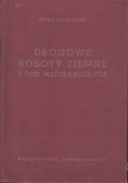 Drogowe Roboty Ziemne i ich mechanizacja