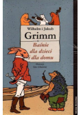 Baśnie dla dzieci i dla domu - Grimm