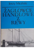 Żaglowce handlowe z Rewy