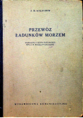 Przewóz ładunków morzem