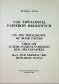 Nad trwałością papierów drukowych