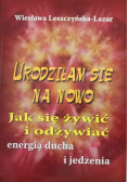 Urodziłam się na nowo