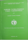 Jaskinie Tatrzańskiego Parku Narodowego Tom 5