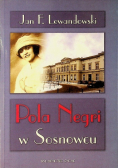 Pola Negri w Sosnowcu