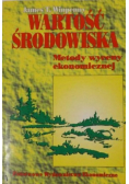 Wartość środowiska Metody wyceny ekonomicznej