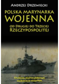 Polska Marynarka Wojenna od Drugiej do Trzeciej Rzeczypospolitej