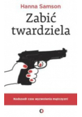 Zabić twardziela