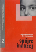 Spójrz inaczej tom 2