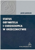 Status obywatela i cudzoziemca w orzecznictwie