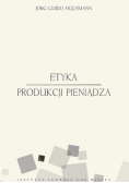 Etyka produkcji pieniądza