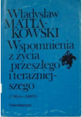 Wspomnienia z życia przeszłego i teraźeniejszego