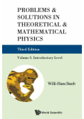 Problems & Solutions in Theoretical & Mathematical Physics