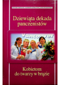 Dziewiąta dekada panczenistów Kobietą do twarzy w brązie