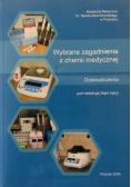 Wybrane zagadnienia z chemii medycznej