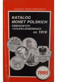 Katalog monet polskich obiegowych i kolekcjonerskich od 1916
